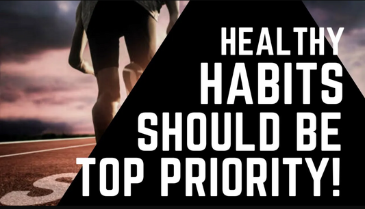 Why Developing Healthy Habits Should be Your Top Priority in 2023